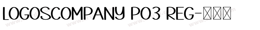 LogosCompany P03 Reg字体转换